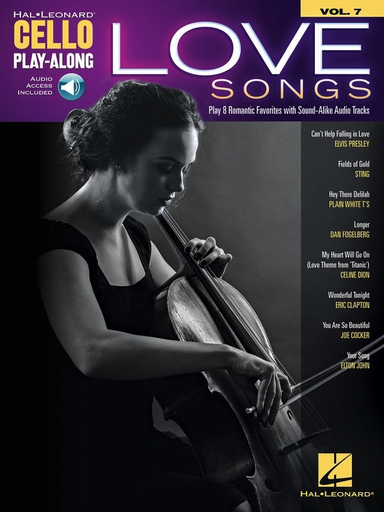 Love Songs - Cello/Audio Access Online Hal Leonard Play-Along Volume 7 211897