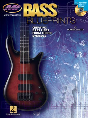 Bass Blueprints - Creating Bass Lines from Chord Symbols - Bass Guitar Dominik Hauser Musicians Institute Press Bass TAB /CD
