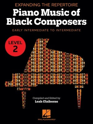 Expanding the Repertoire: Piano Music of Black Composers Level 2 - Piano Solo Hal Leonard 398701