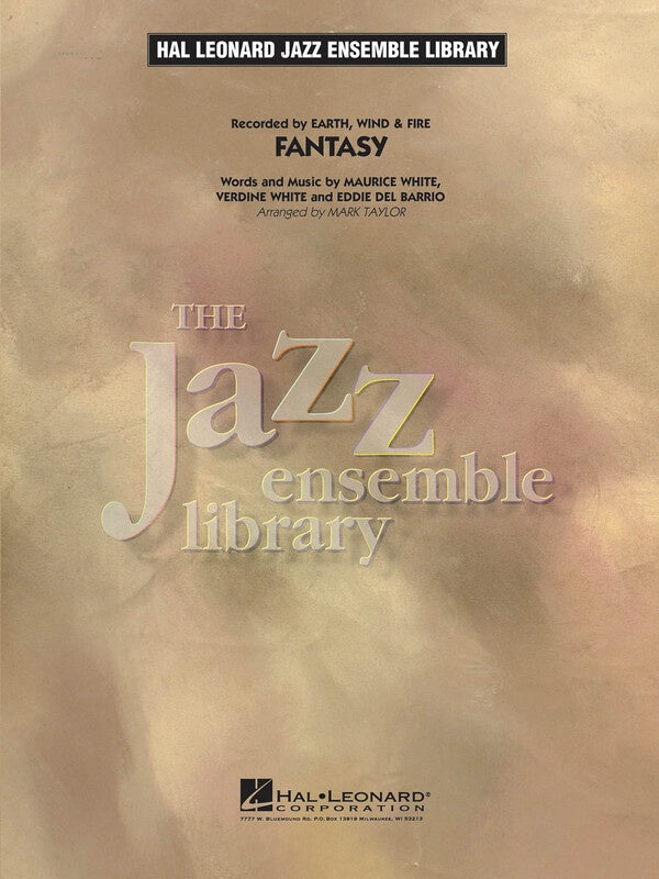 Fantasy - Jazz Ensemble Score/Parts - Eddie Del Barrio|Maurice White|Verdine White - Arr. Mark Taylor Hal Leonard 7010195