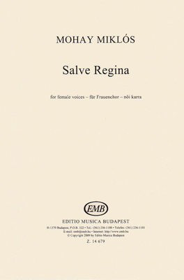 Salve Regina - Miklos Mohay - SSA Editio Musica Budapest Choral Score Octavo