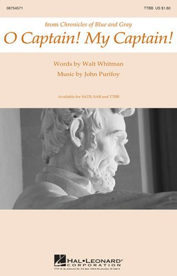 O Captain! My Captain! - John Purifoy - TTBB Walt Whitman Hal Leonard Choral Score Octavo