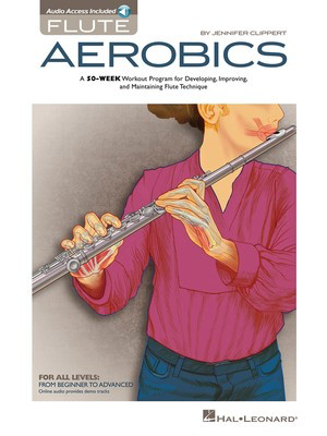 Flute Aerobics - Flute Jennifer Clippert Hal Leonard Sftcvr/Online Audio