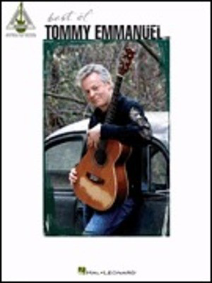 Best of Tommy Emmanuel - Guitar Hal Leonard Guitar TAB with Lyrics & Chords