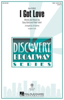 I Got Love - (from Purlie) - Gary Geld|Peter Udell - SSA Jill Gallina Hal Leonard Octavo