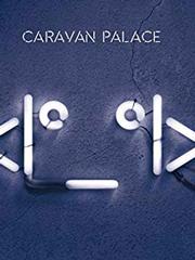 Lone Digger - Caravan Palace - PVG (Digital Download)
