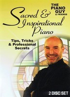 Tips, Cheap Tricks & Professional Secrets - Sacred & Inspirational Piano - Piano Scott The Piano Guy Houston Houston Enterprises DVD