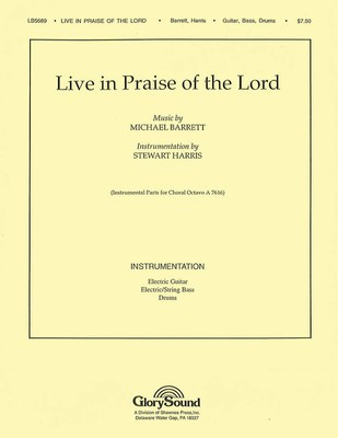 Live in Praise of the Lord - Jennifer Dowell|Michael Barrett - Shawnee Press Instrumental Parts