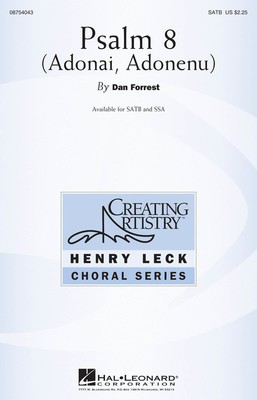 Psalm 8 - (Adonai, Adonenu) - Dan Forrest - SATB Hal Leonard Octavo