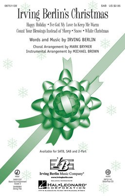 Irving Berlin's Christmas - (Medley) - Irving Berlin - SAB Mark Brymer|Michael Brown Hal Leonard Choral Score Octavo