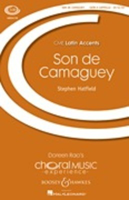 Son de Camaguey - CME Latin Accents - Stephen Hatfield - SATB Boosey & Hawkes Octavo