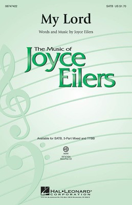 My Lord - Joyce Eilers - 3-Part Mixed Hal Leonard Choral Score Octavo