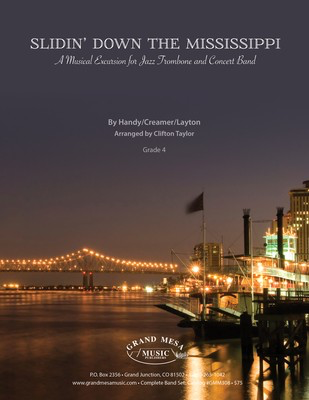 Slidin' Down The Mississippi - Clifton Taylor - Grand Mesa Music Score/Parts