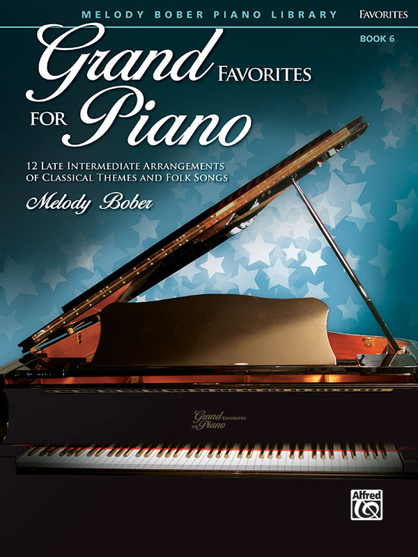 Grand Favorites for Piano Book 6 - Various Bober Melody Alfred 47853