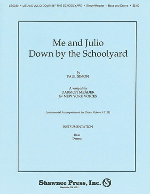 Me and Julio Down by the Schoolyard - New York Voices Series - Darmon Meader|Paul Simon - Shawnee Press Instrumental Parts