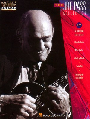 The Joe Pass Collection - Guitar Hal Leonard Guitar TAB