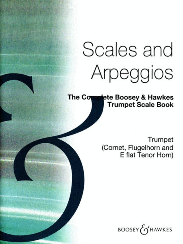 Complete Boosey & Hawkes Scales & Arpeggios - Trumpet Custom Print M060098116