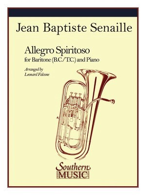 Allegro Spiritoso - Trombone and Piano - Jean-Baptiste Senaille - Trombone Leonard Falcone Southern Music Co.