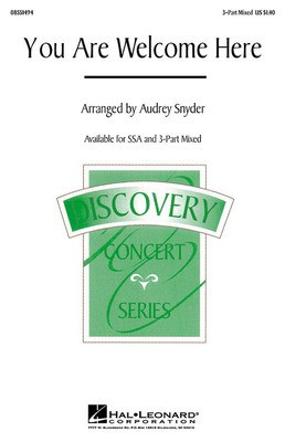 You Are Welcome Here - 3-Part Mixed Audrey Snyder Hal Leonard Choral Score Octavo