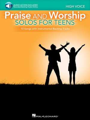 Praise and Worship Solos for Teens - High Voice With Online Audio Backing Tracks arranged by Larry Moore - Various - Vocal High Voice Larry Moore Hal Leonard Accompaniment CD Sftcvr/Online Audio
