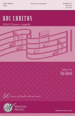 Ubi Caritas - Ola Gjeilo - SSAA Traditional Latin Text Walton Music Choral Score Octavo