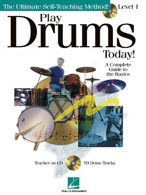 Play Drums Today! - Level 1 - A Complete Guide to the Basics - Drums Scott Schroedl Hal Leonard Drum Notation /CD