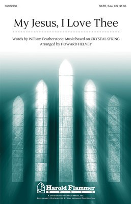 My Jesus, I Love Thee - SATB Howard Helvey Shawnee Press Choral Score Octavo