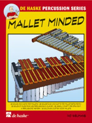 Mallet Minded - 28 Solos and Duets - Ivo Weijmans - Marimba De Haske Publications