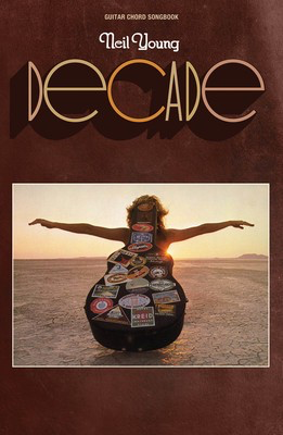 Neil Young - Decade - Guitar Chord Songbook - Guitar|Vocal Hal Leonard Melody Line, Lyrics & Chords