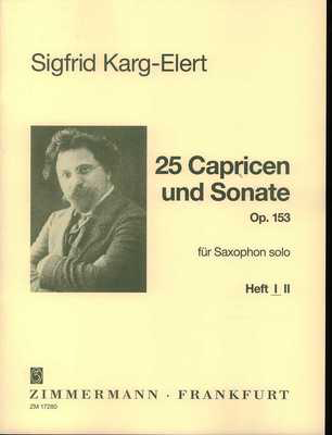 25 Caprices and Sonata Op. 153 Vol. 1 - for Saxophone Solo - Sigfrid Karg-Elert - Saxophone Zimmermann Softcover