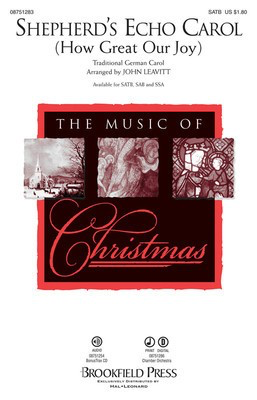 Shepherd's Echo Carol - (How Great Our Joy) - SSA John Leavitt Brookfield Press Choral Score Octavo