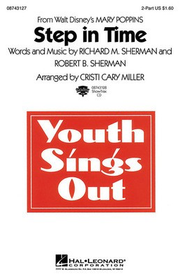 Step in Time (from Mary Poppins) - 2-Part and Piano - Richard M. Sherman|Robert B. Sherman - 2-Part Cristi Cary Miller Hal Leonard Octavo