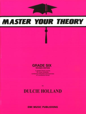 Master Your Theory Grade 6 Holland E12201