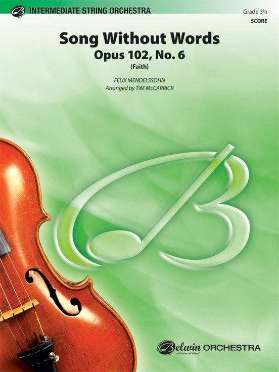 Song Without Words, Opus 102, No. 6 (Faith) – String Orchestra Conductor Score & Parts (Digital Download)