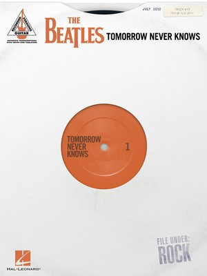 The Beatles - Tomorrow Never Knows - Guitar|Vocal Hal Leonard Guitar TAB with Lyrics & Chords