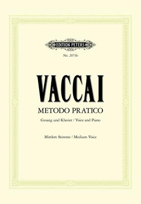 Practical Method - Medium Voice/Piano Accompaniment - Nicola Vaccai - Peters EP2073B