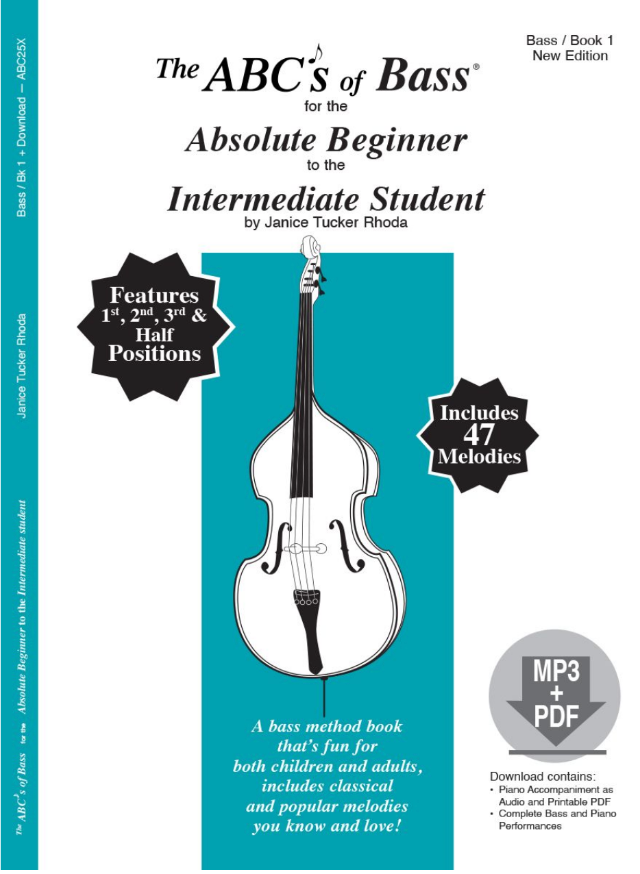 The ABC's of Bass for the Absolute Beginner to the Intermediate Student Book 1 - Double Bass/MP3 & PDF Download by Tucker Rhoda Fischer ABC25X