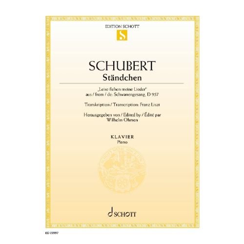 Schubert - Standchen (Serenade) - Piano Solo arranged by Liszt Schott ED09997