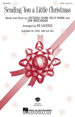 Sending You a Little Christmas - SSA Ed Lojeski Hal Leonard Choral Score Octavo