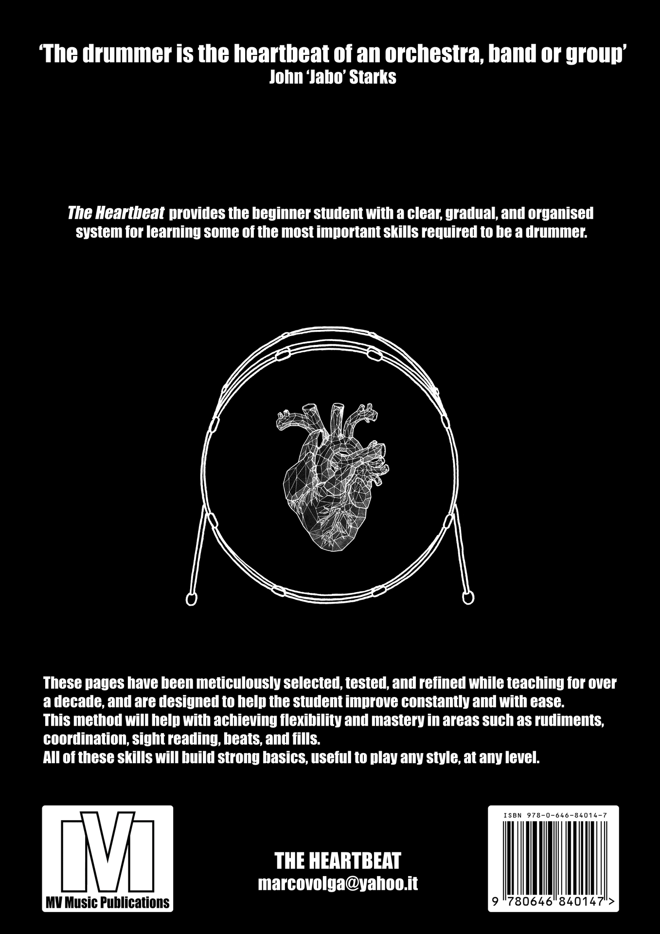 The Heartbeat: Basic Drum Set Method Volume 1 - Drums by Volgare 9780646840147