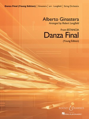 Danza Final (Young Edition) - Alberto Ginastera - Robert Longfield Boosey & Hawkes Score/Parts
