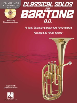 Classical Solos for Baritone B.C. - 15 Easy Solos for Contest and Performance - Baritone|Euphonium Philip Sparke Hal Leonard /CD