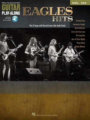 Eagles Hits - Guitar Play-Along Volume 162 - Guitar Hal Leonard Guitar TAB with Lyrics & Chords /CD