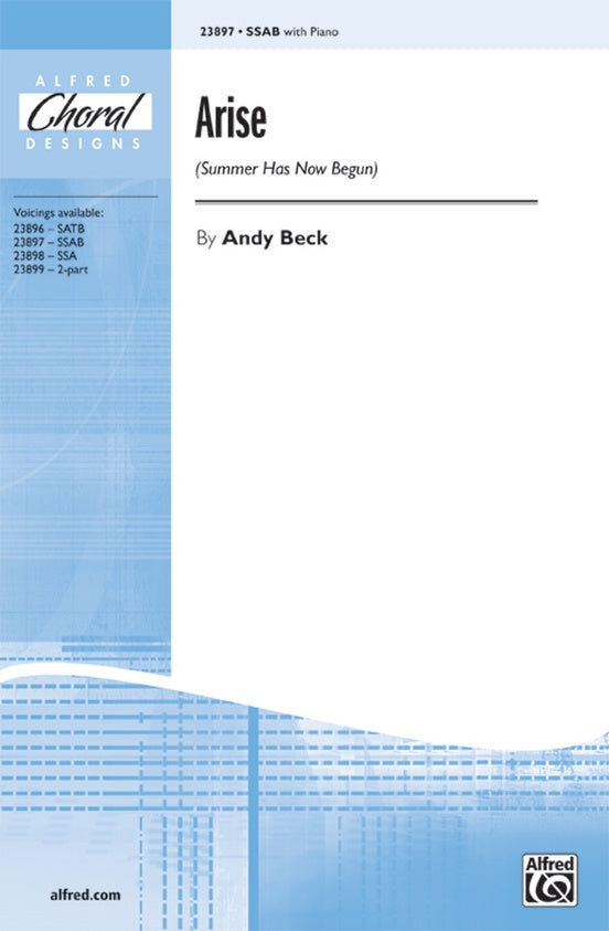 Arise (Summer Has Now Begun) – SSAB Choral Octavo (Digital Download)