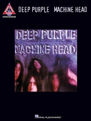 Deep Purple - Machine Head - Guitar Hal Leonard Guitar TAB with Lyrics & Chords