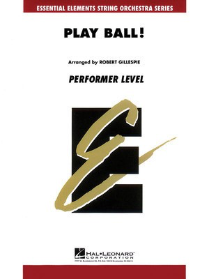 Play Ball! - Robert Gillespie - Hal Leonard Score/Parts
