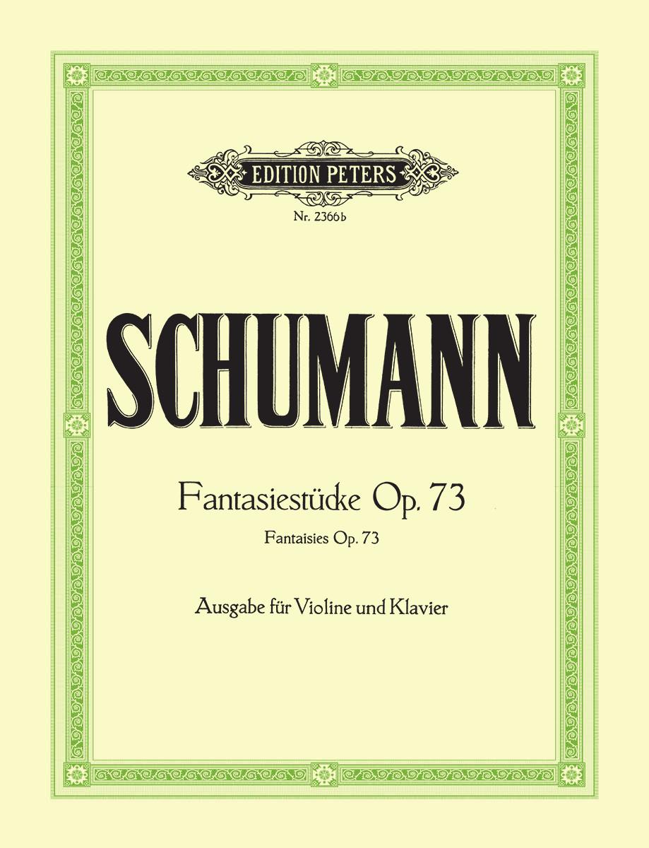 Schumann - Fantasy Pieces Op73 - Violin/Piano Accompaniment - Peters EP2366B