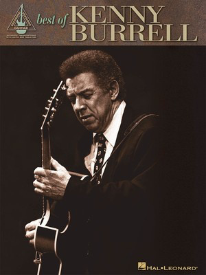 Best of Kenny Burrell - Guitar Hal Leonard Guitar TAB with Lyrics & Chords