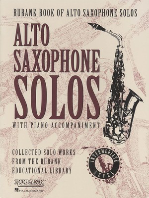 Rubank Book of Alto Saxophone Solos - Intermediate Level - (Includes Piano Accompaniment) - Various - Alto Saxophone Rubank Publications