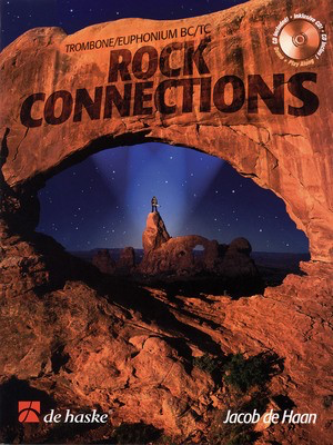 Rock Connections - Trombone/Euphonium Play-Along Book/CD Pack - Baritone|Euphonium|Trombone Jacob de Haan De Haske Publications /CD